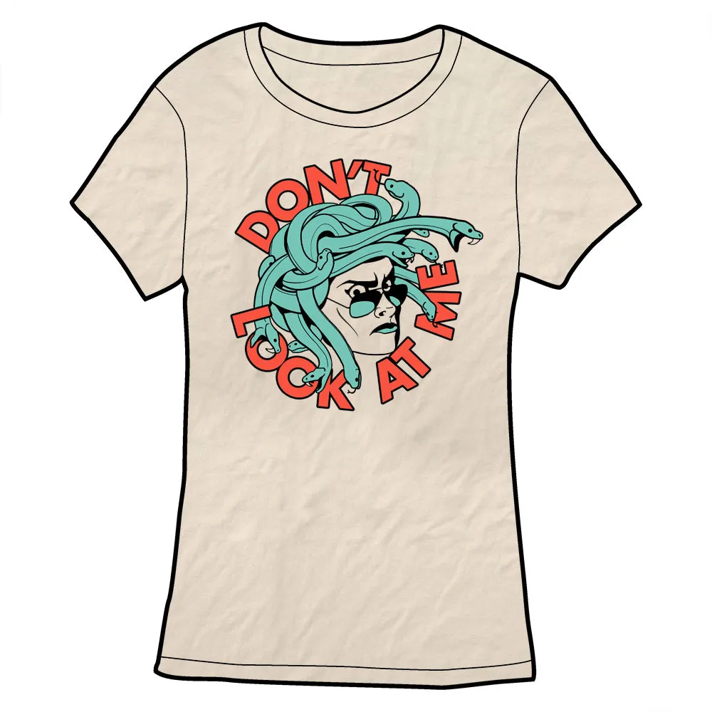 DON'T LOOK AT ME Shirt