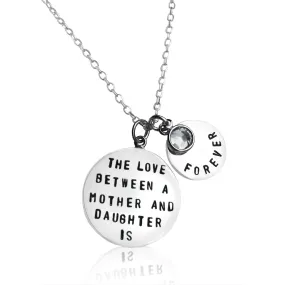 Love Between a Mother and Daughter is Forever Necklace