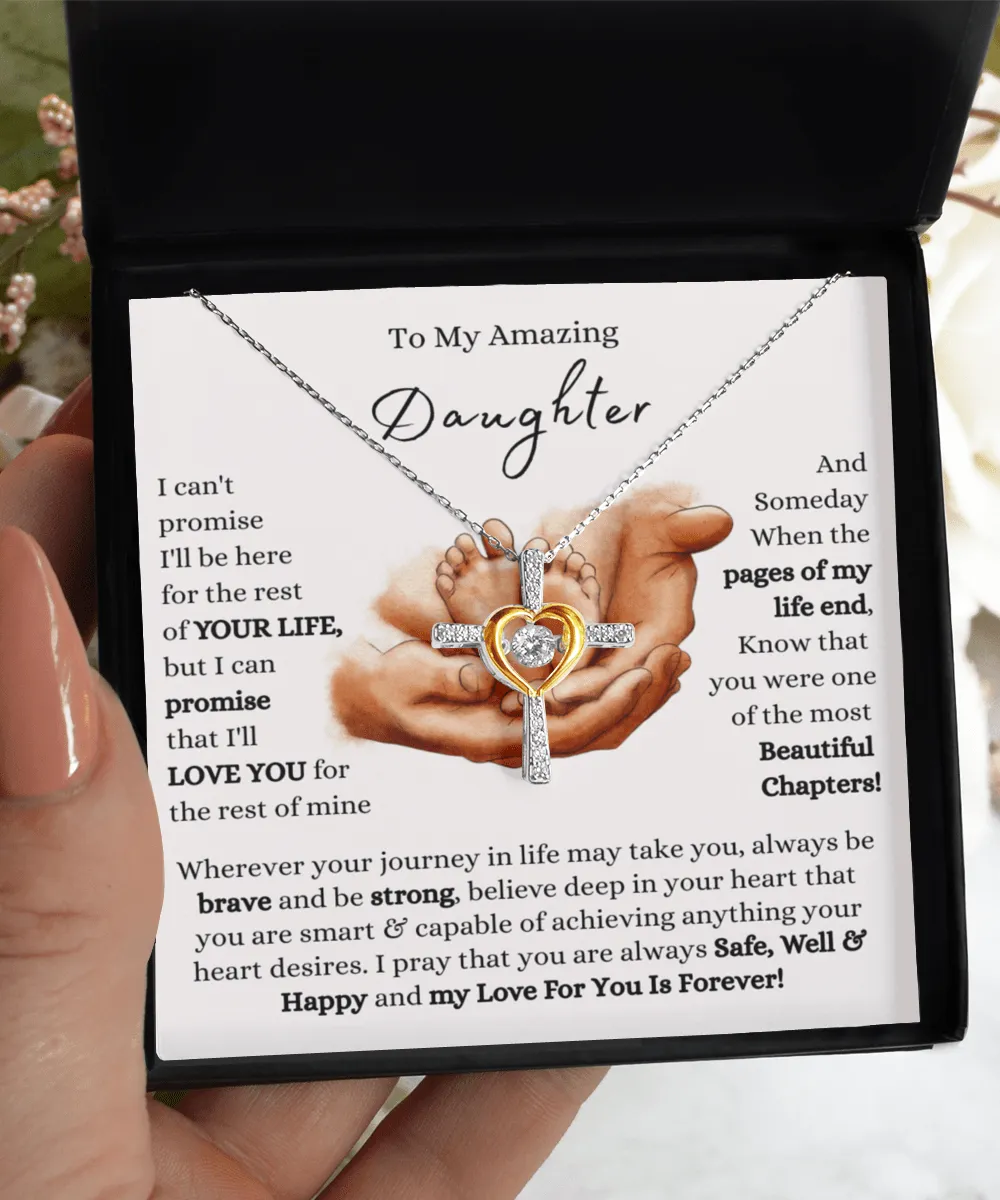 My Daughter - Love You Forever - Limited Quantity Design